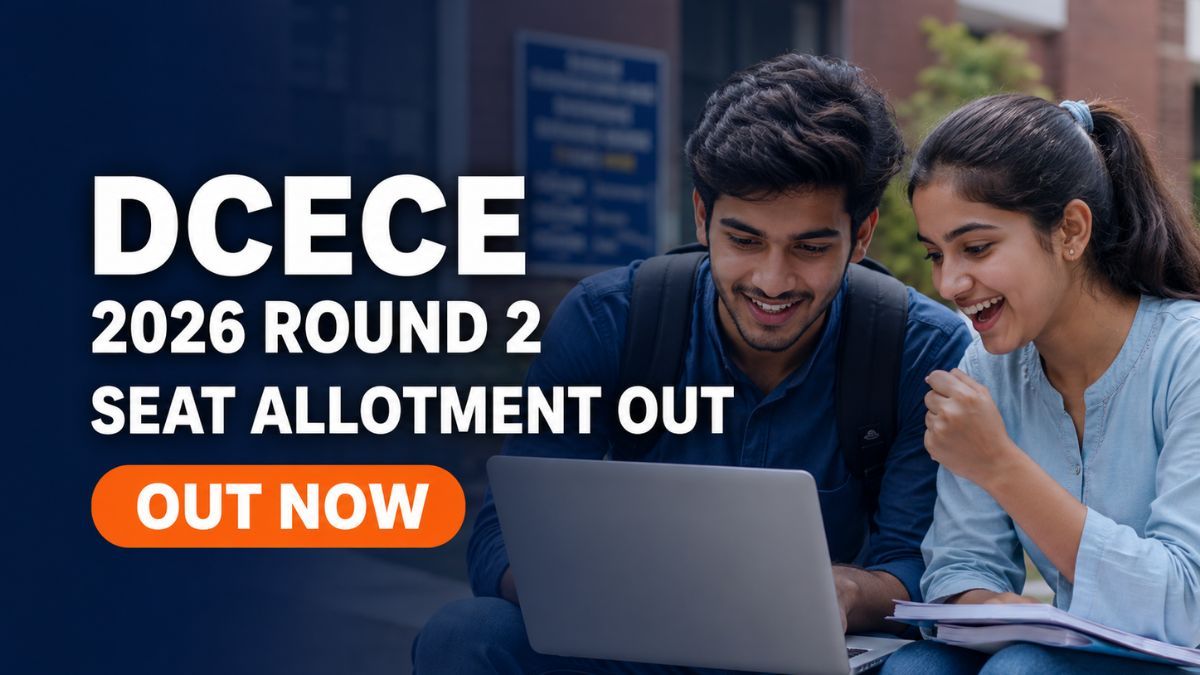 DCECE 2026 Round 2 Allotment Out; Report by July 24