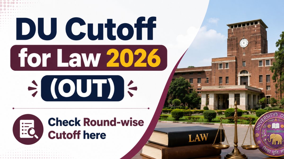 DU Cutoff for Law 2026 (OUT): Check Round-wise Cutoff here