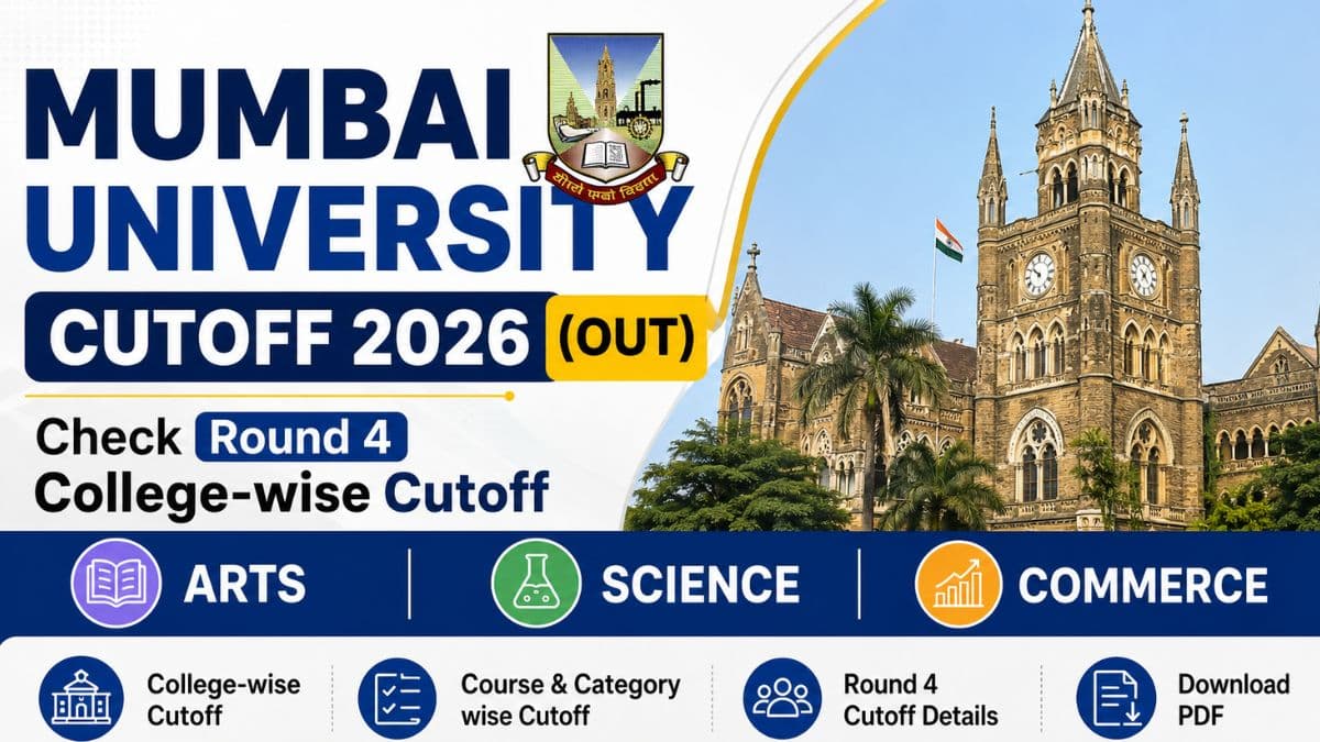 Mumbai University Cutoff 2026 (Out): Check Round 4 College-wise Cutoff for Arts, Science and Commerce