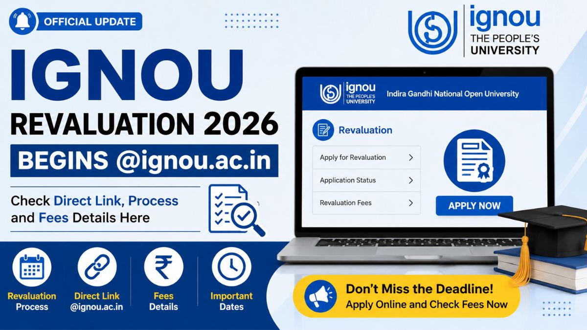 IGNOU Revaluation 2026 Begins @ignou.ac.in; Check Direct Link for and Fees here