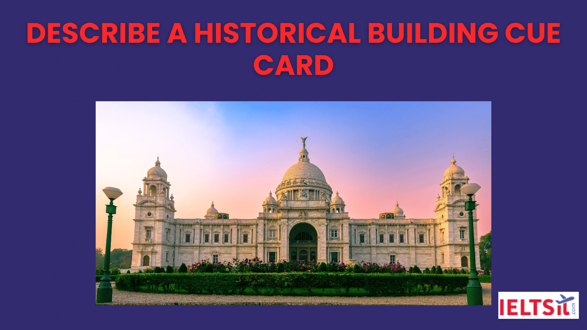 Describe A Historical Building Cue Card