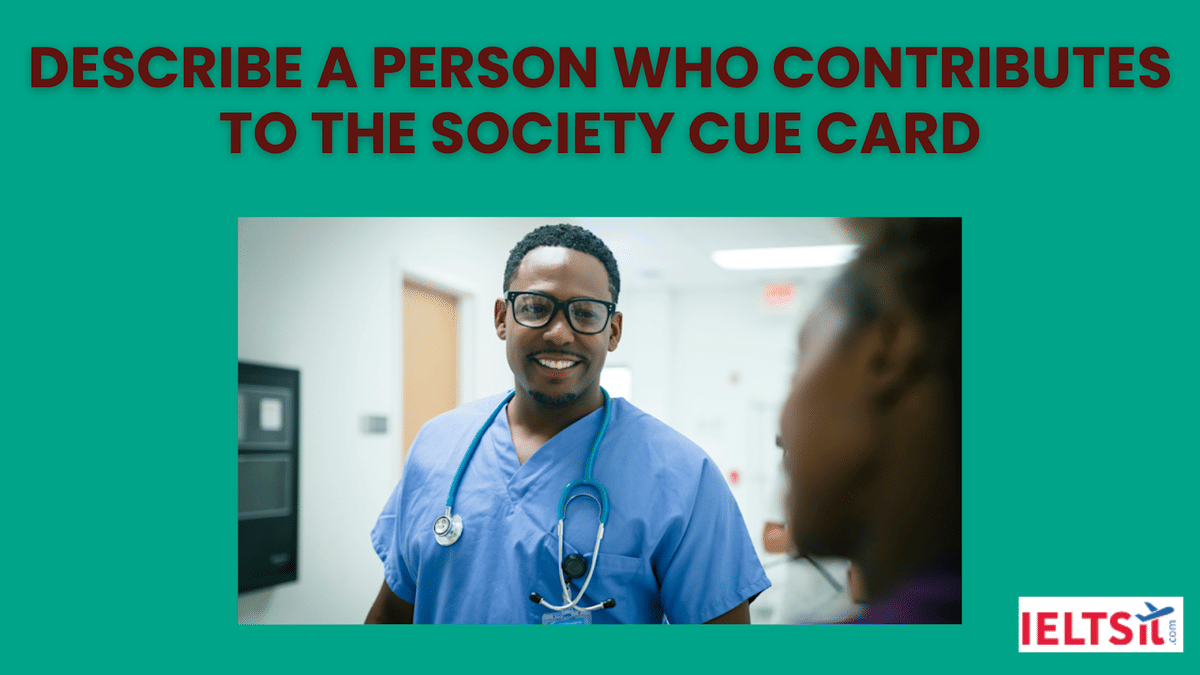 Describe A Person Who Contributes To The Society Cue Card