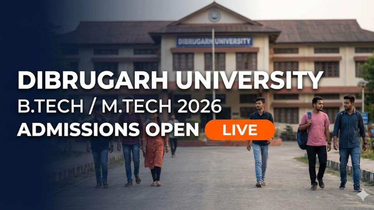 Dibrugarh University B.Tech/M.Tech Admission 2026