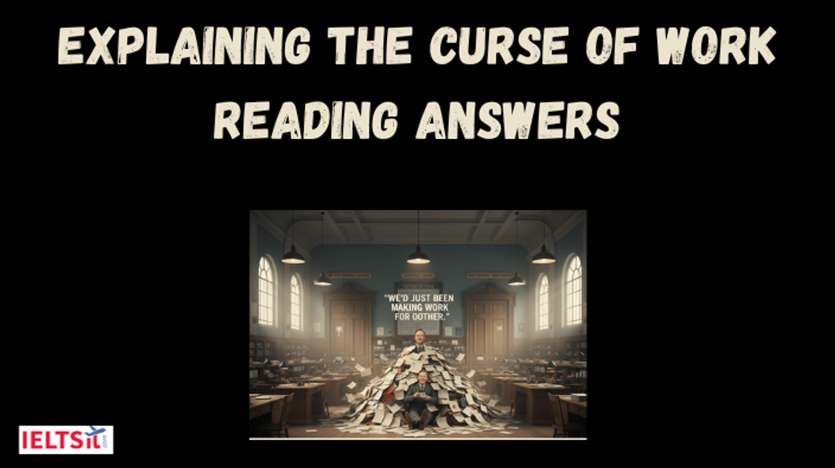 Explaining the Curse of Work Reading Answers