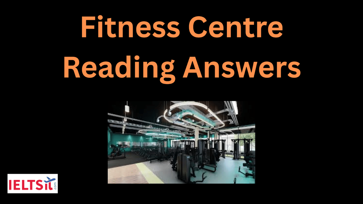 Fitness Centre Reading Answers