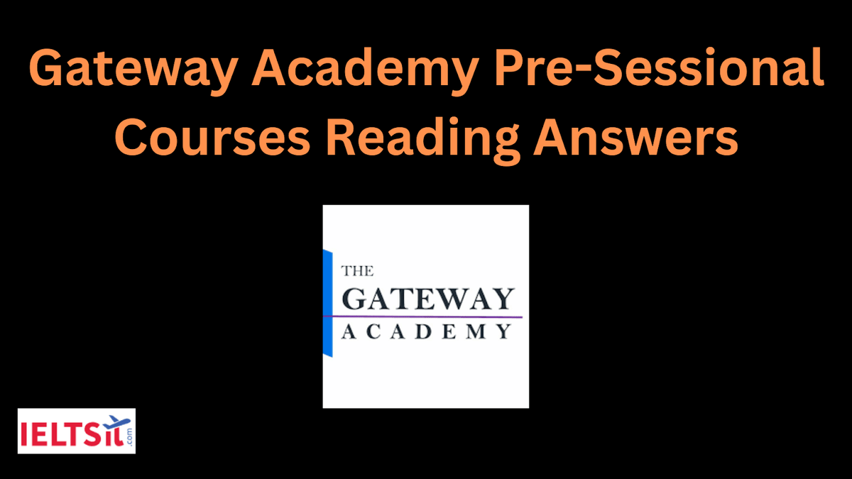 Gateway Academy Pre-Sessional Courses Reading Answers