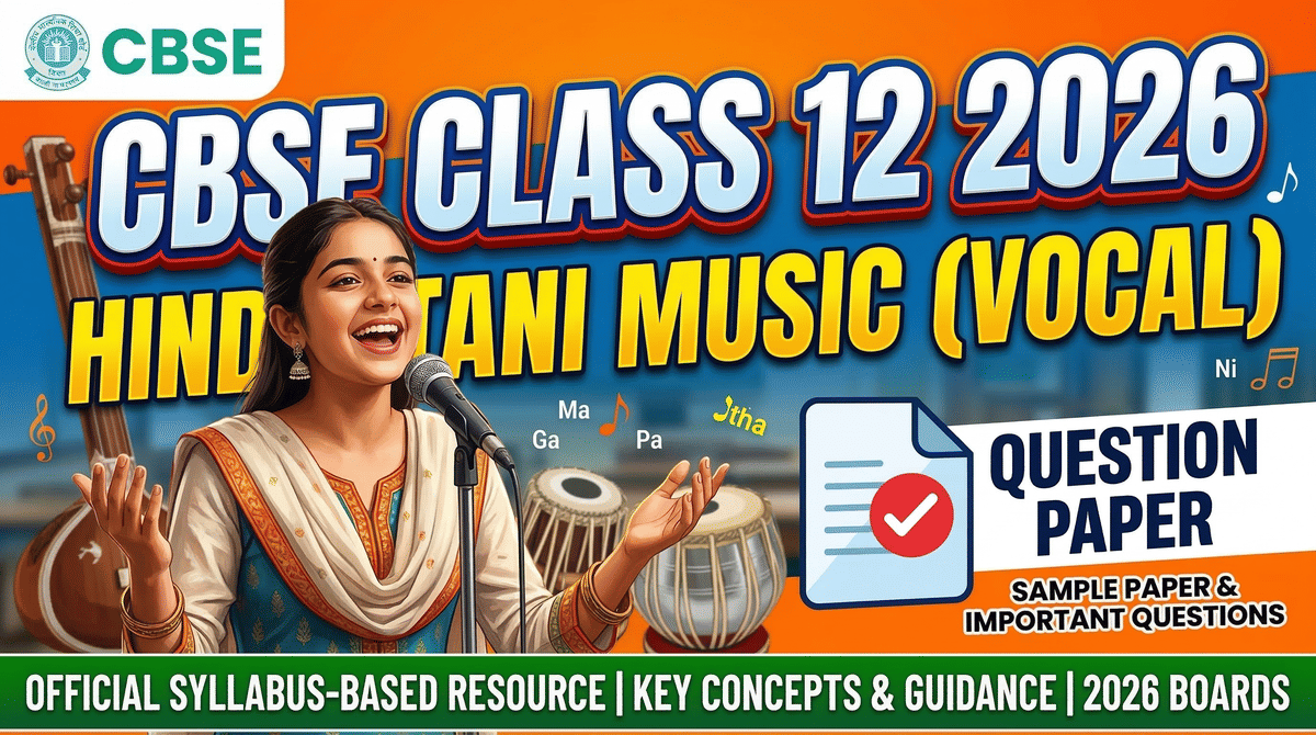 CBSE Class 12 hindustani Music Question Paper