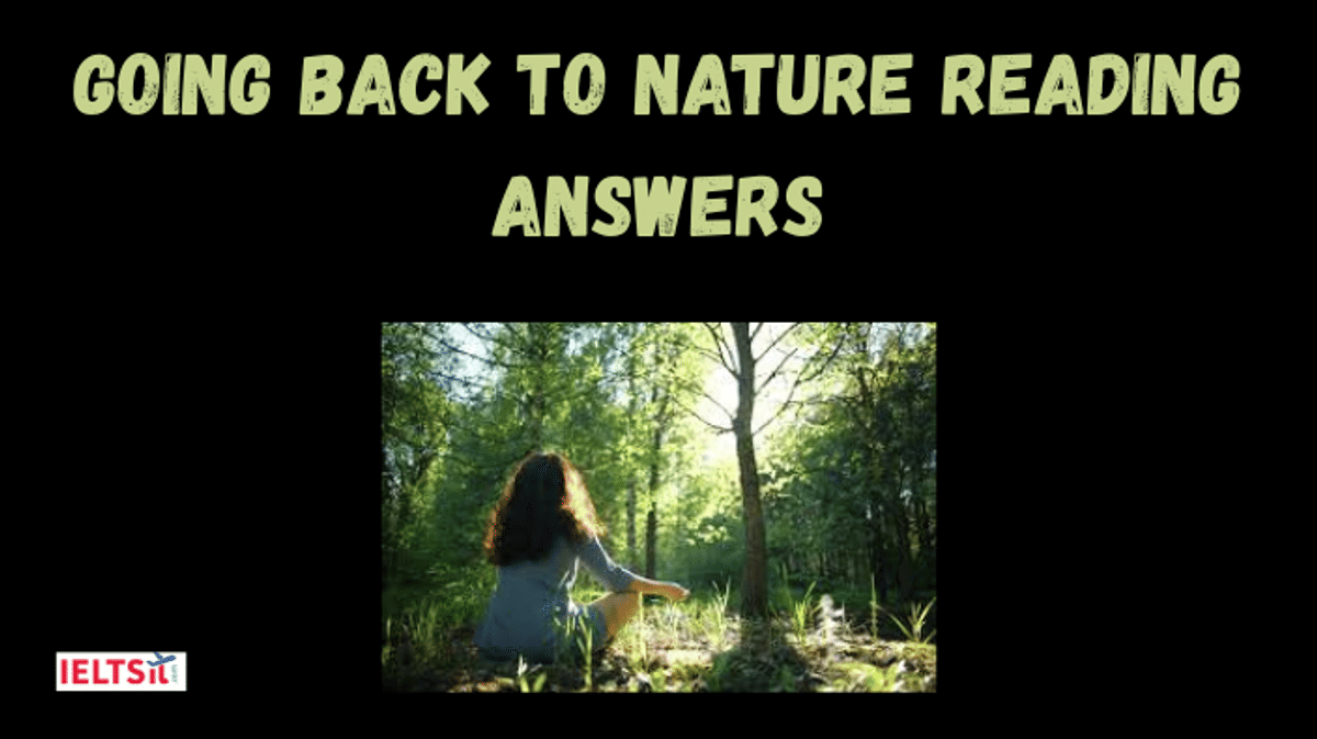 Going Back to Nature Reading Answers