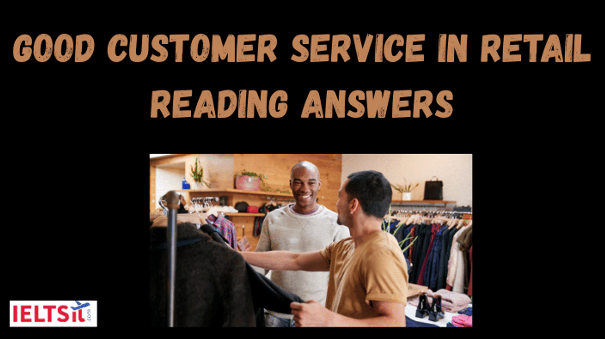 Good Customer Service in Retail Reading Answers