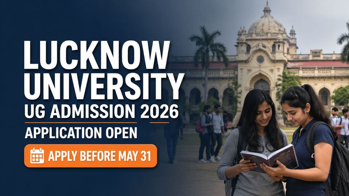 Lucknow University UG Registration 2026 Begins