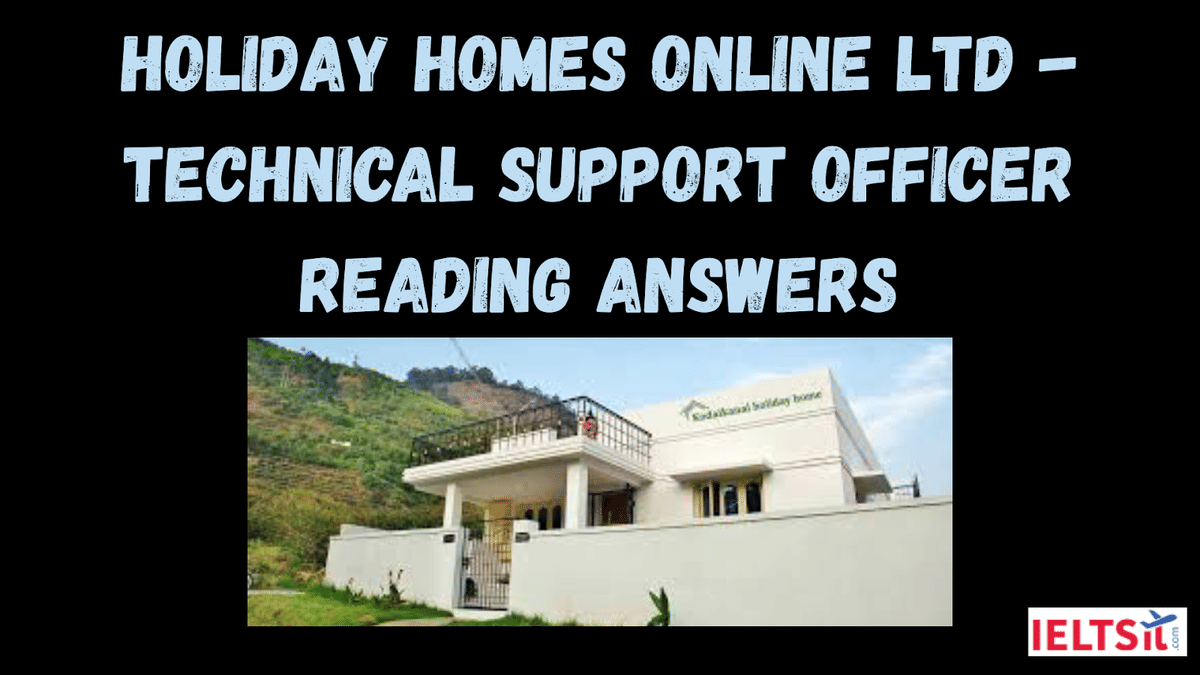 Holiday Homes Online Ltd - Technical Support Officer Reading Answers