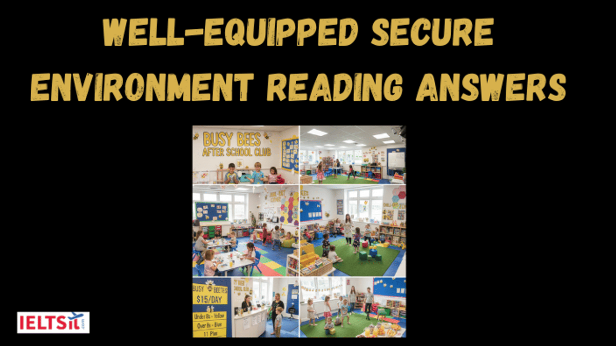 Well-Equipped Secure Environment Reading Answers