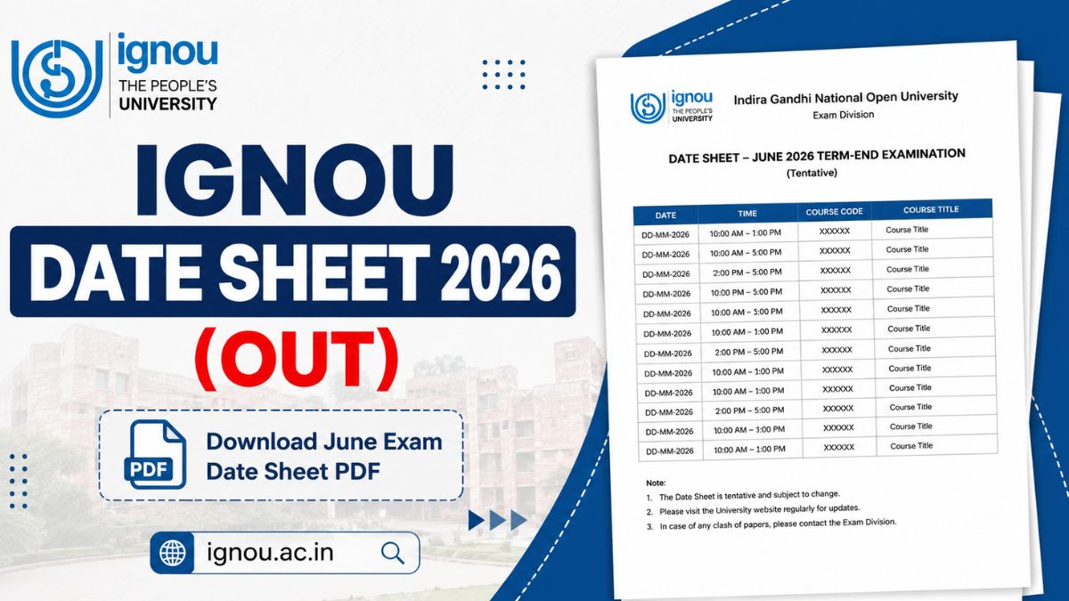 IGNOU Date Sheet 2026 (Out): Download June Exam Date Sheet PDF @ignou.ac.in