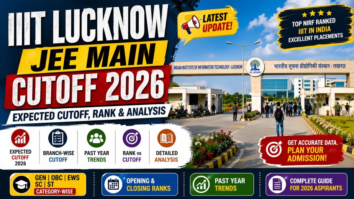 IIIT Lucknow JEE Main Cutoff 2026