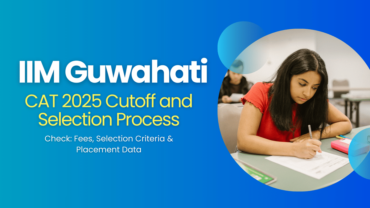 IIM Guwahati CAT Cutoff and selection process