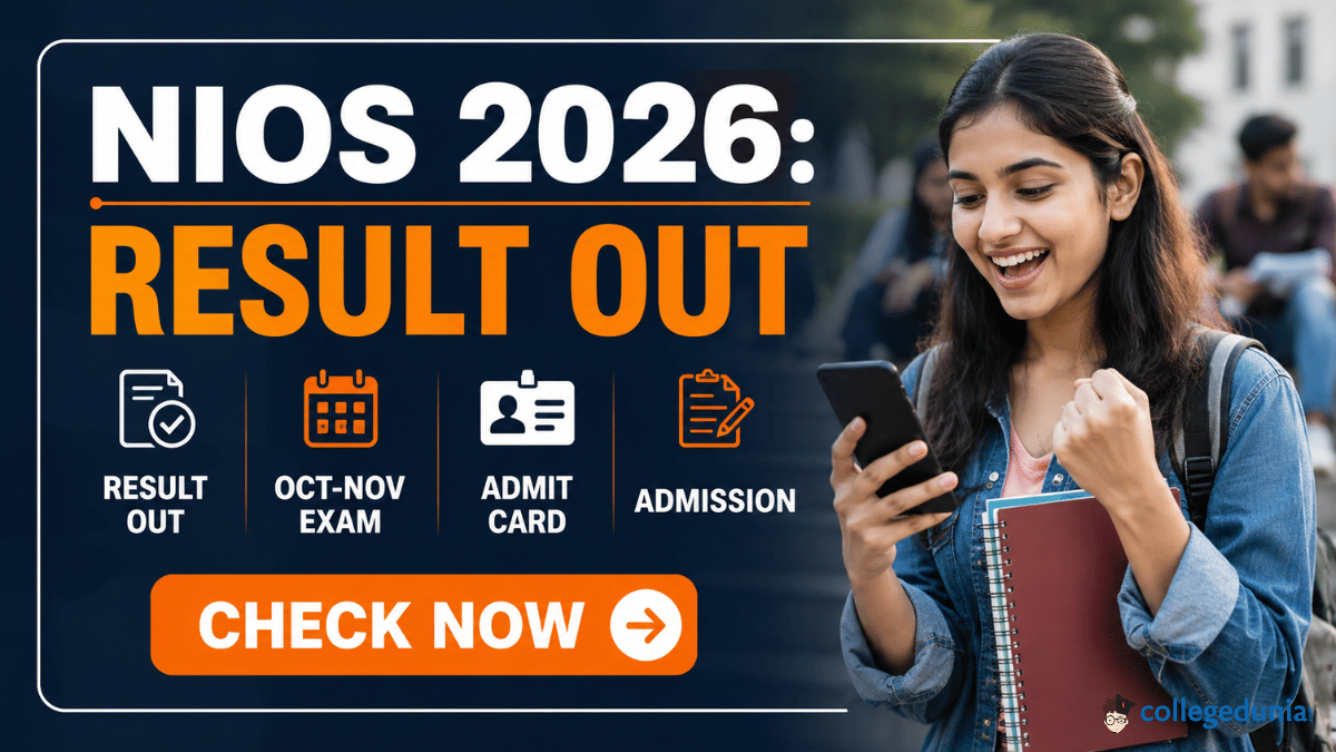 NIOS 2026: Result Out, Oct-Nov Exam, Admit Card, Admission           
