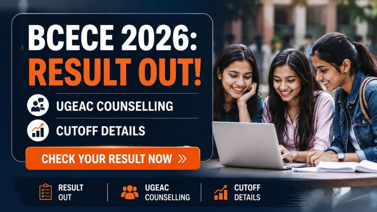 BCECE 2026: Result Out, UGEAC Counselling, Cutoff