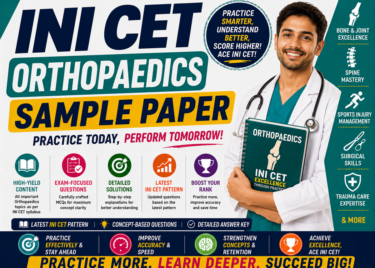 INI CET Orthopaedics Sample Paper