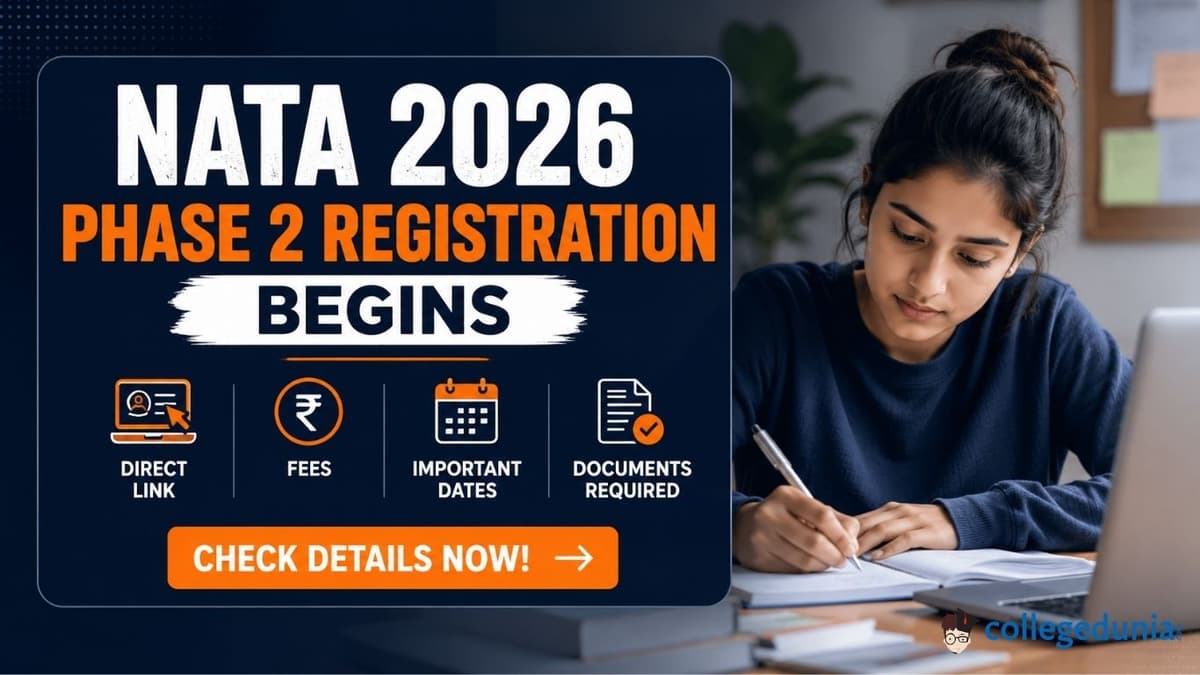 NATA 2026 Phase 2 Registration (Begins), Direct Link, Fees, Important Dates, Documents Required
