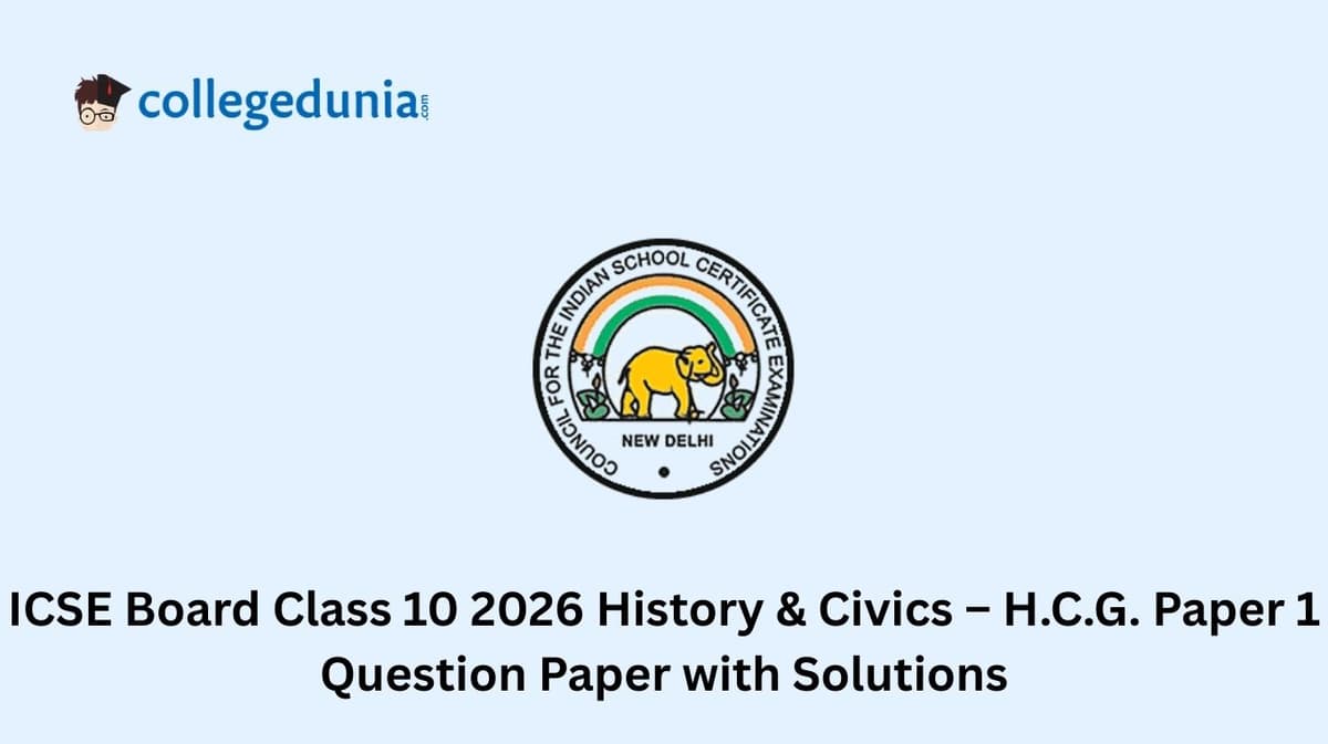 ICSE Board Class 10 2026 History & Civics – H.C.G. Paper 1 Question Paper with Solution PDF
