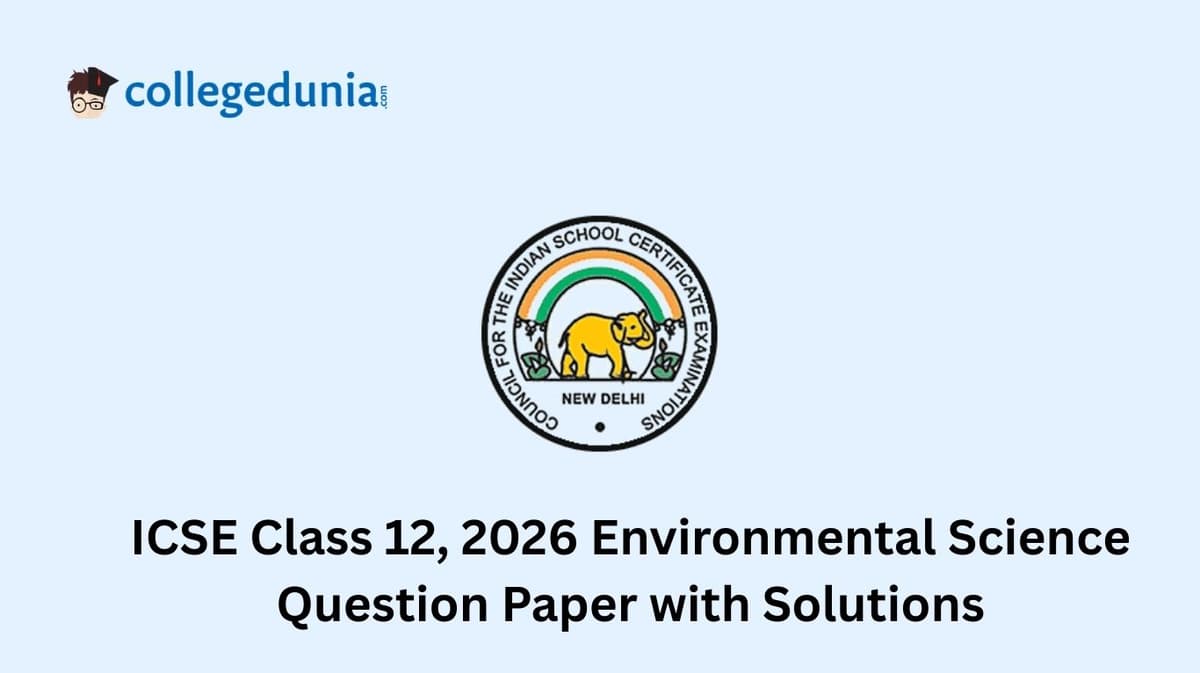 ICSE Board Class 12, 2026 Environmental Science Question Paper with Solution