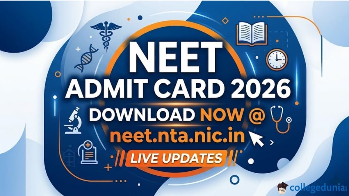 NEET Admit Card 2026 Download @neet.nta.nic.in; Live Updates