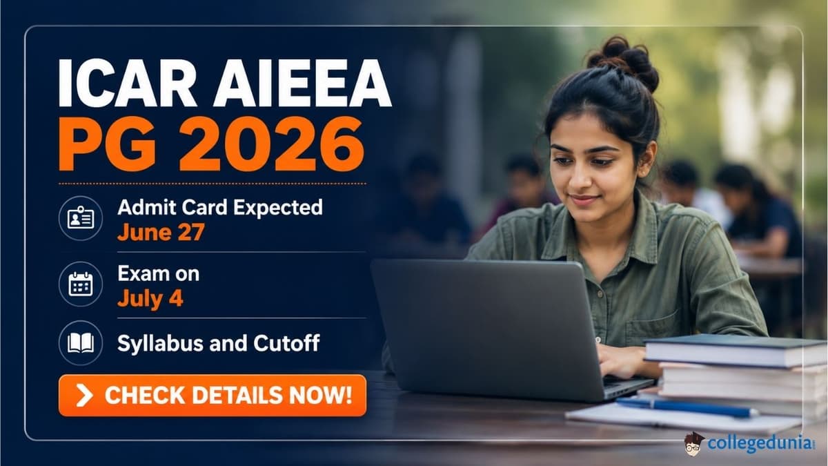 ICAR AIEEA PG 2026: Admit Card Expected June 27, Exam on July 4, Syllabus and Cutoff                                  
