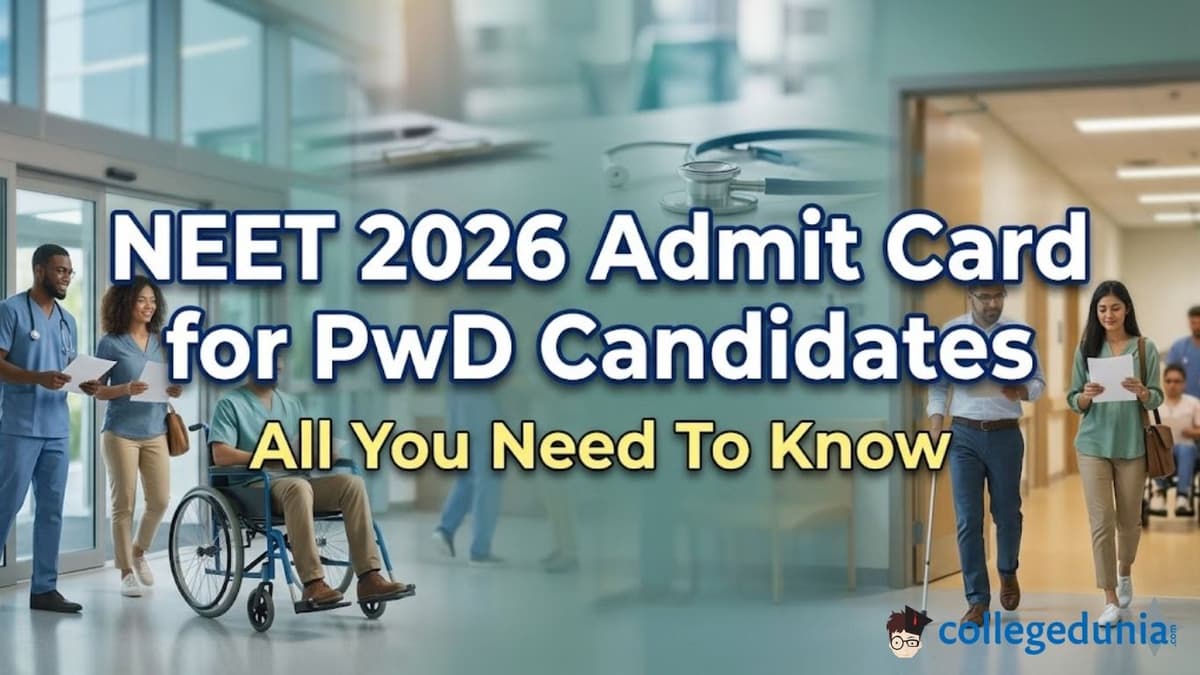 NEET 2026 Admit Card for PwD Candidates