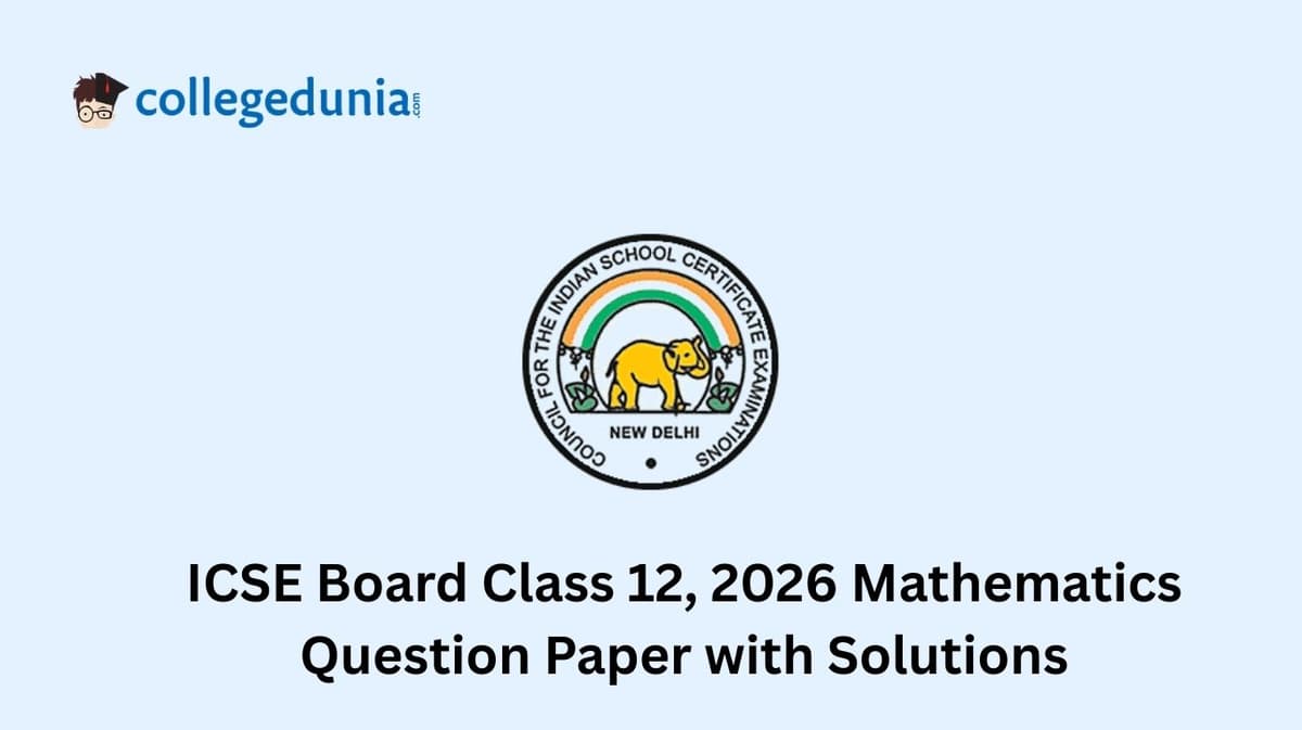 ICSE Board Class 12, 2026 Mathematics Question Paper with Solution PDF