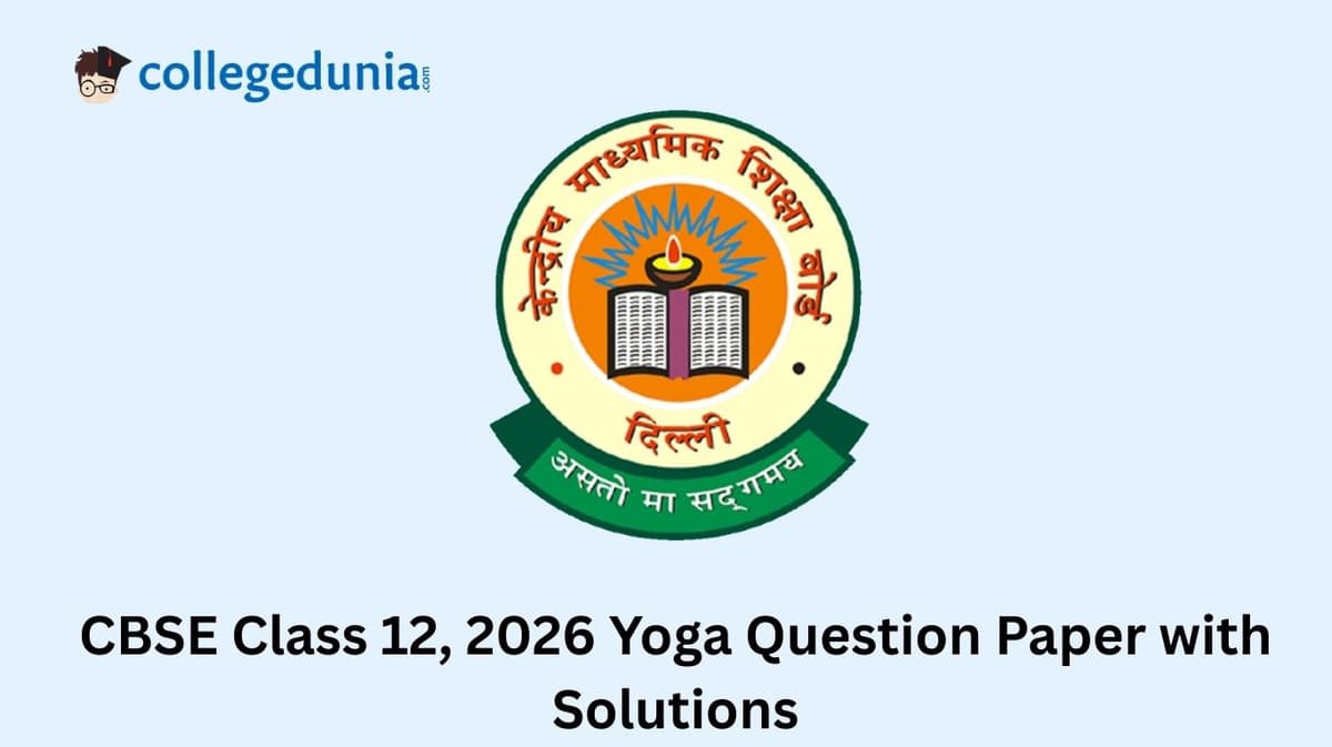 CBSE Class 12, 2026 Yoga Question Paper with Solution