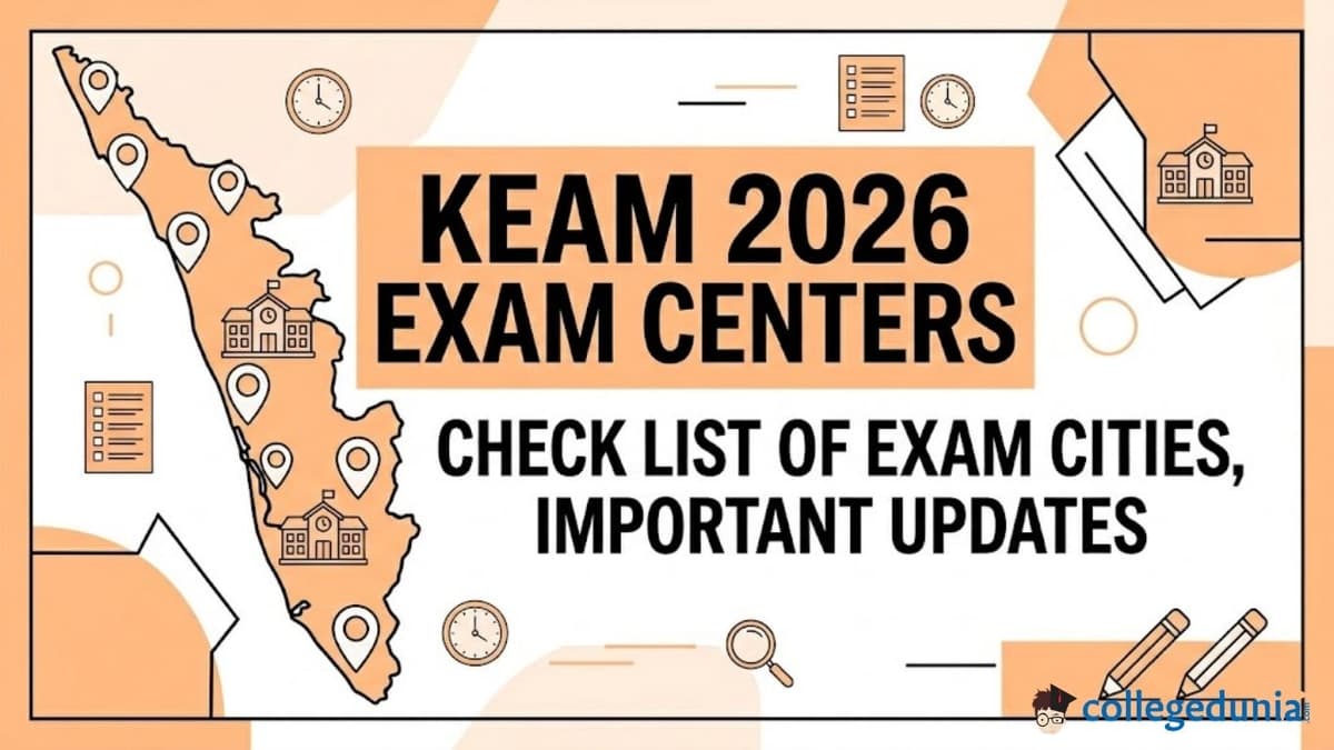 KEAM 2026 Exam Centers: Check List of Exam Cities, Important Updates