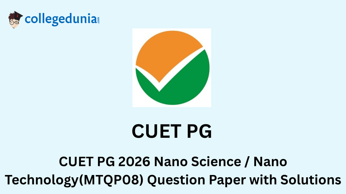 CUET PG 2026 Nano Science Nano Technology Question Paper
