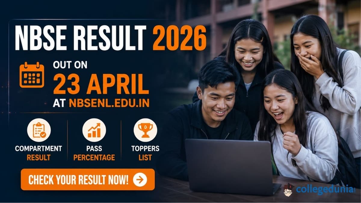 NBSE Result 2026: Out on 23 April at nbsenl.edu.in, Compartment Result, Pass Percentage and Toppers List                                  