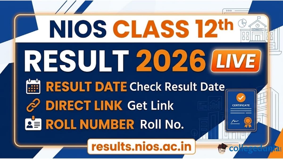 NIOS Class 12th Result 2026 Live: Date, Link & Roll Number at results.nios.ac.in