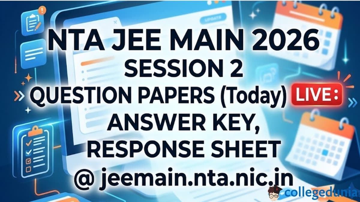 NTA JEE Main 2026 Session 2 Question Papers