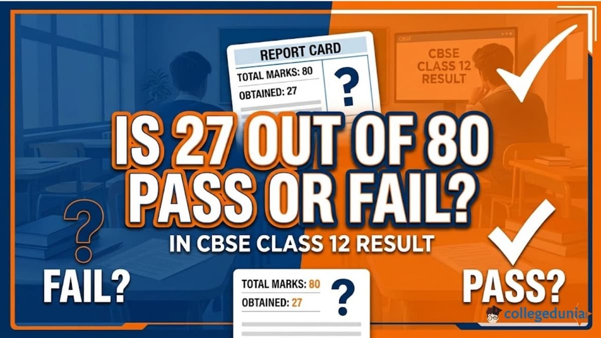 Is 27 Out of 80 Pass or Fail in CBSE Class 12 Result?