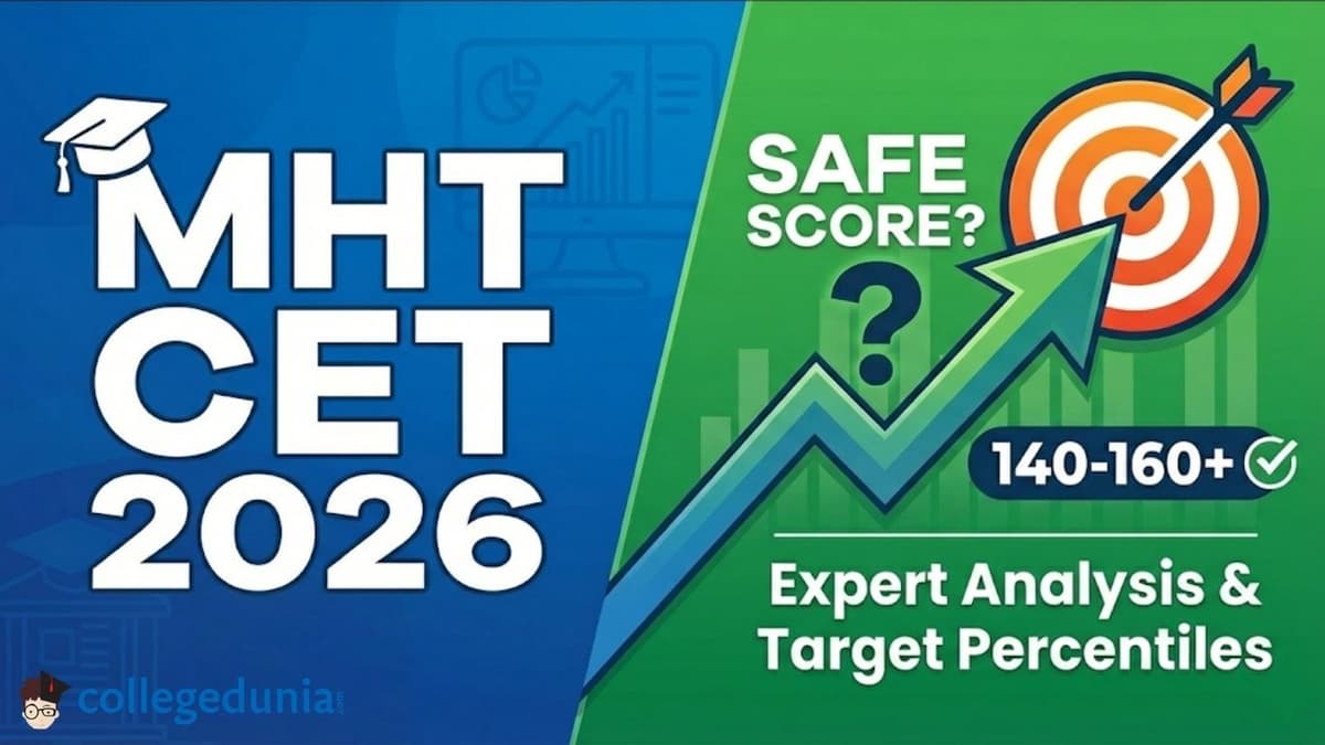 What is a Safe Score for MHT CET 2026