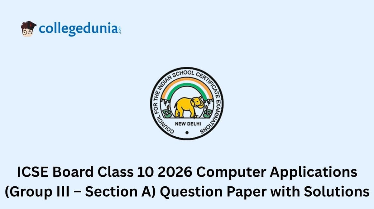 ICSE Class 10 Computer Applications (Group III – Section A) Question Paper 2026 with Solution PDF