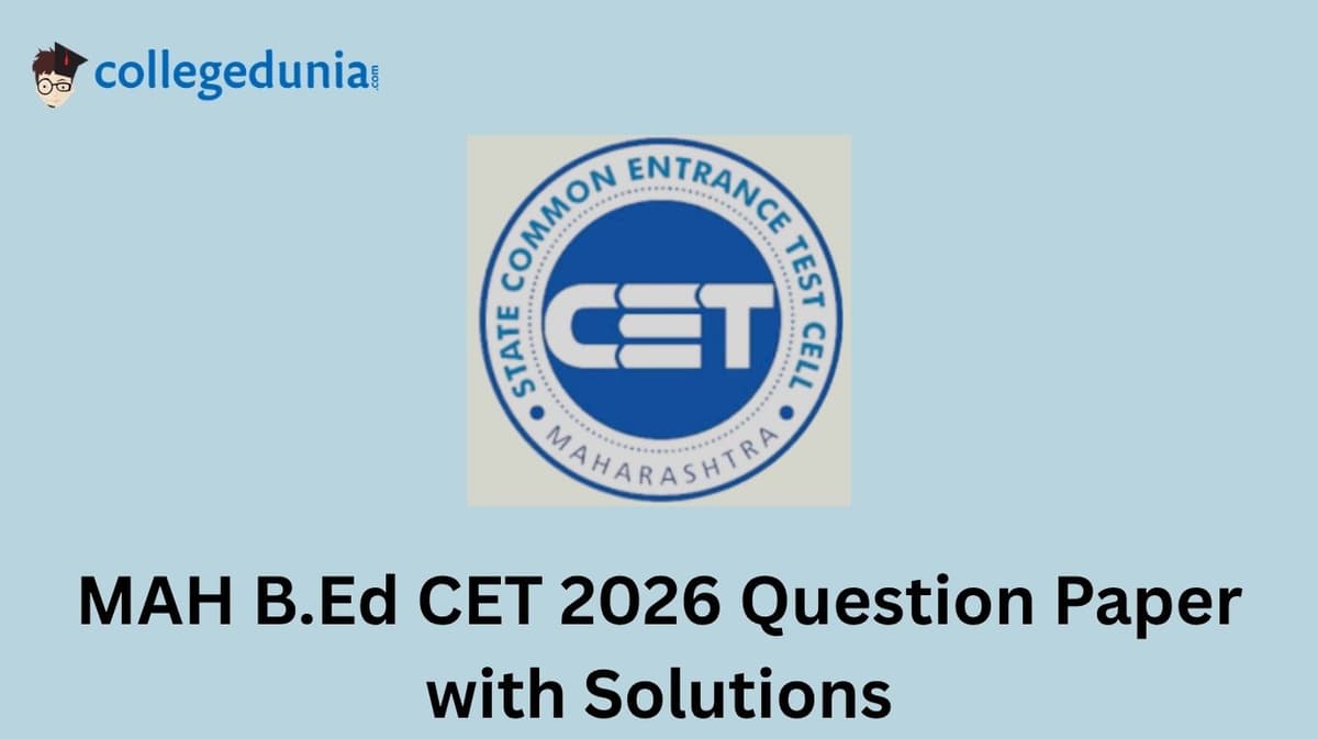 MAH B.Ed CET 2026 Question Paper with Solution PDF