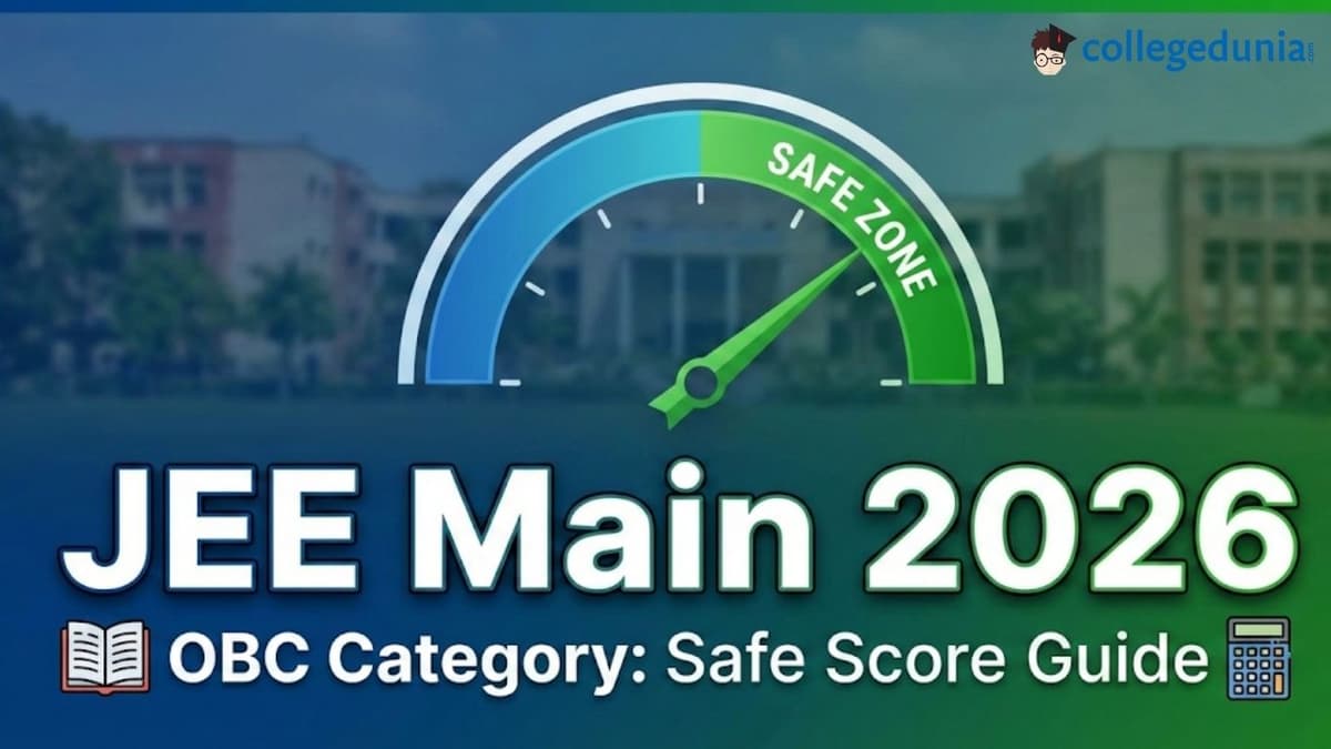 Safe Score for JEE Main 2026 for the OBC Category
