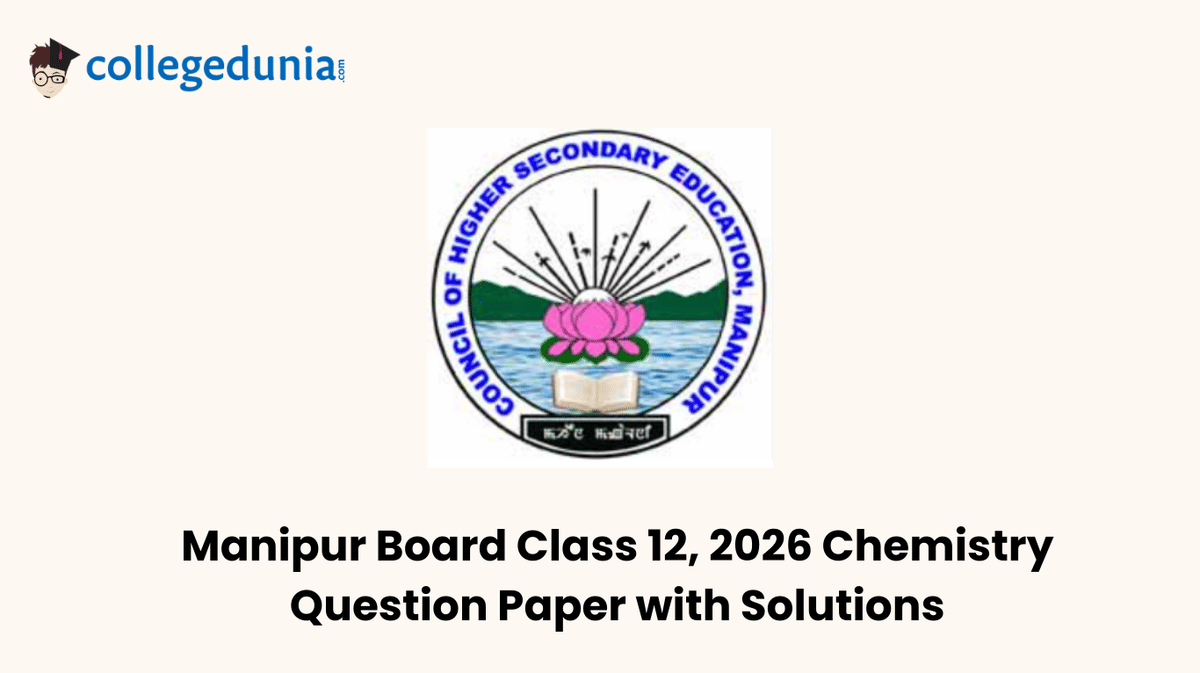 Manipur Board Class 12 2026, Chemistry Question Paper with Solution