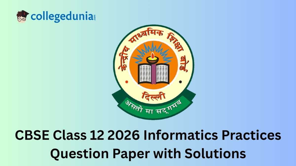 CBSE Class 12 2026 Informatics Practices​ Question Paper with Solution PDF