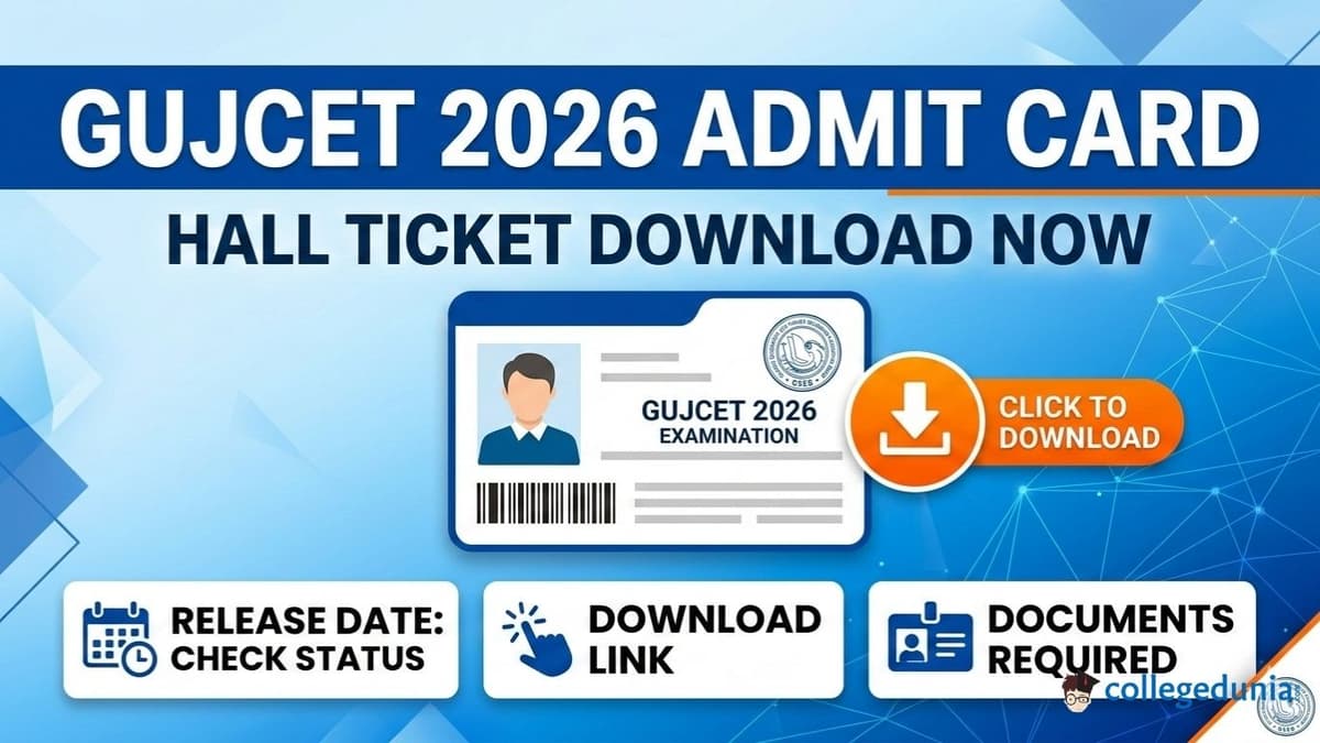 GUJCET Admit Card 2026: Check GUJCET Hall Ticket