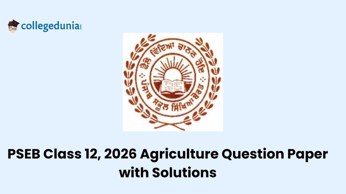 Punjab Board Class 12, 2026 Agriculture Question Paper with Solution