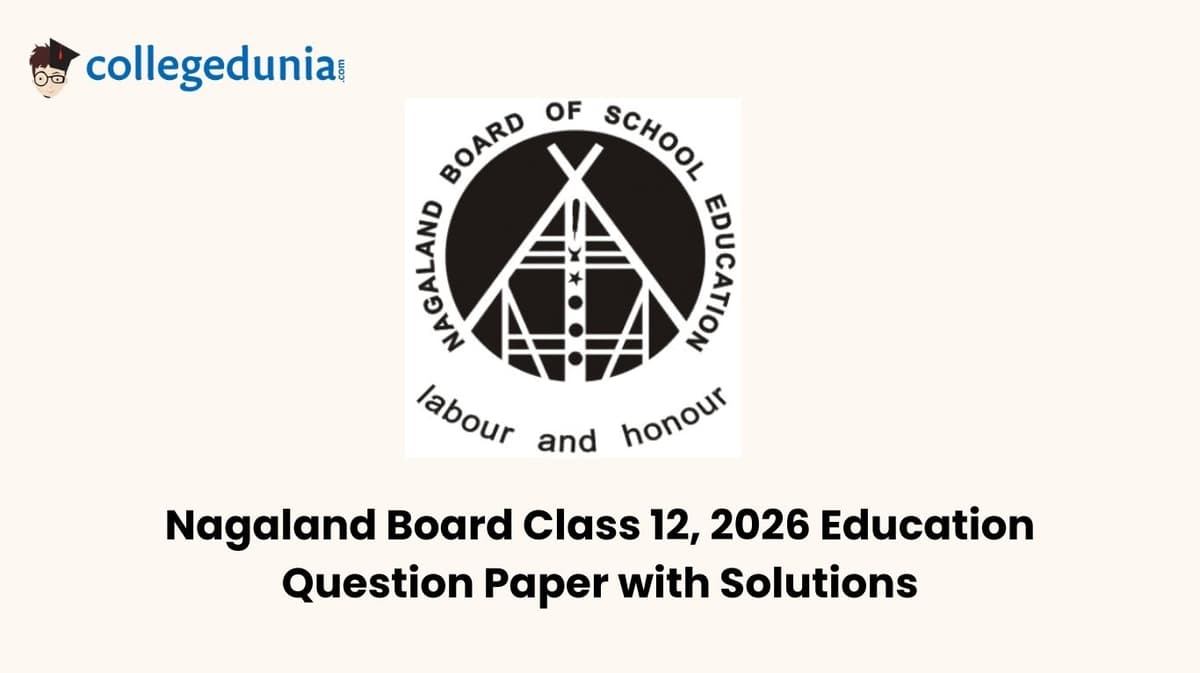 Nagaland Board Class 12 2026 Education Question Paper with Solution
