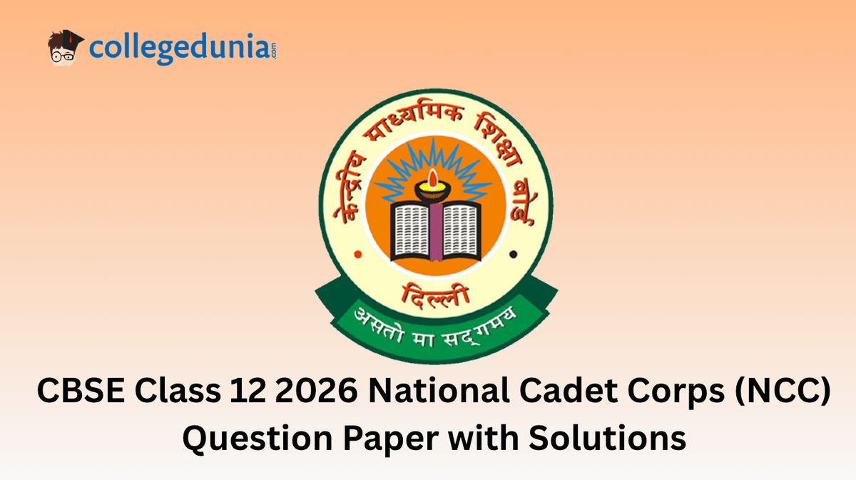 CBSE Class 12 2026 National Cadet Corps (NCC) Question Paper with Solution PDF