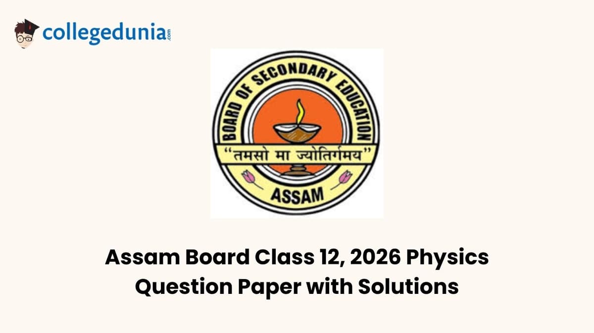 Assam Board Class 12, 2026 Physics Question Paper with Solution