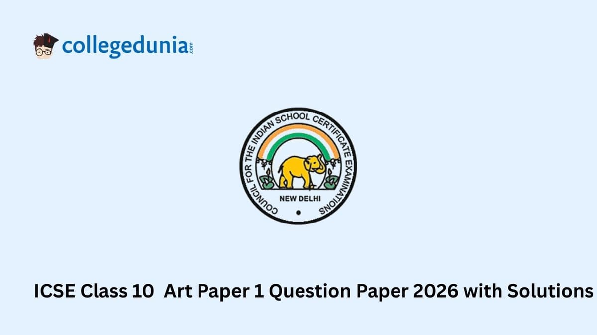 ICSE Board Class 10 2026 Art Paper 1 Question Paper with Solution