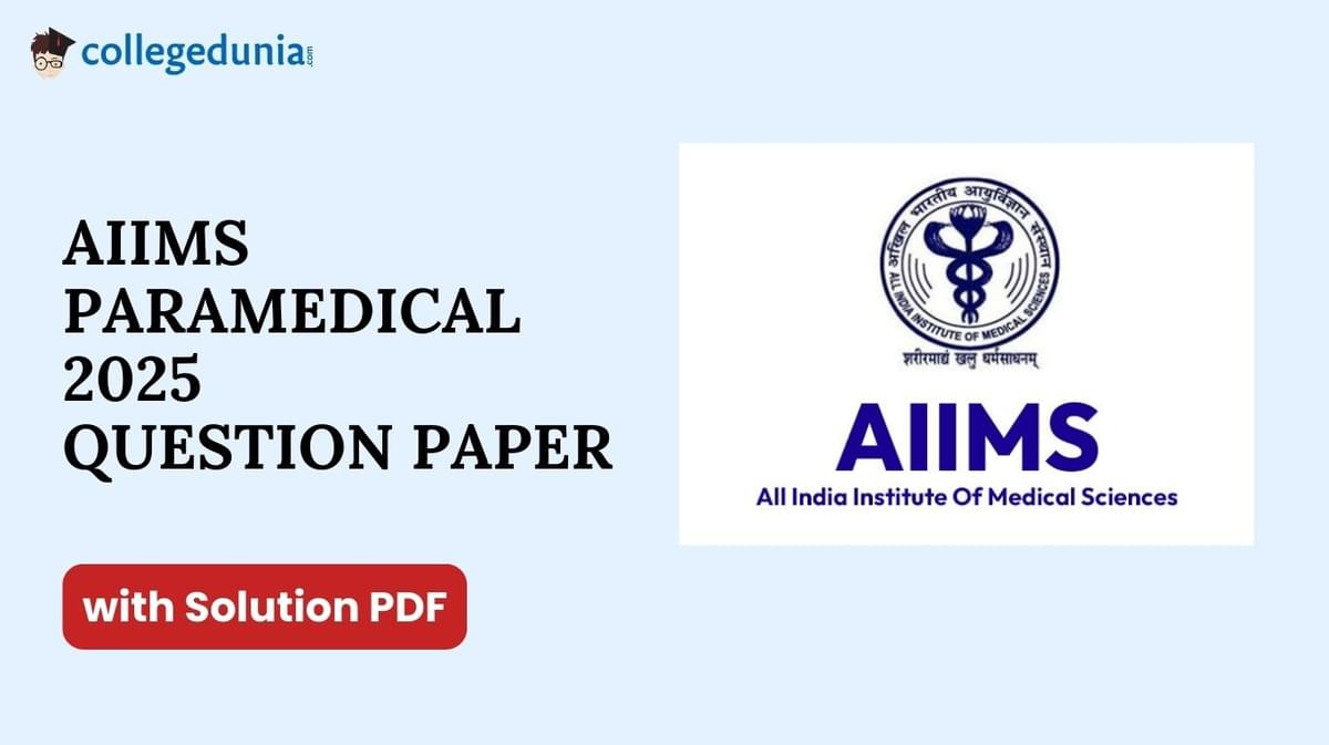AIIMS Paramedical 2025 Question Paper with Solutions