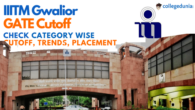 IIITM Gwalior GATE Cutoff 